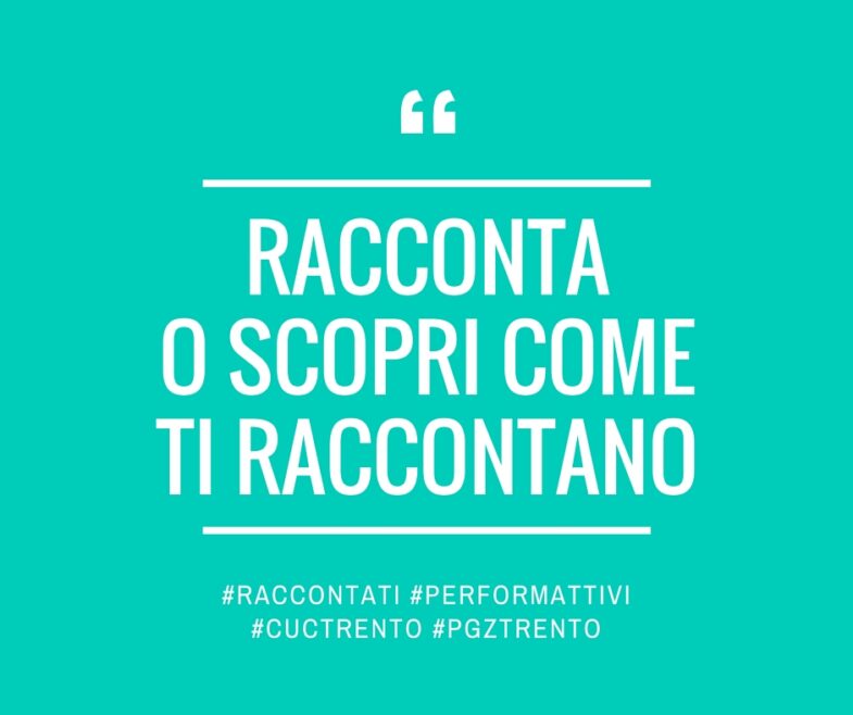 racconta o scopri come ti raccontano (1)